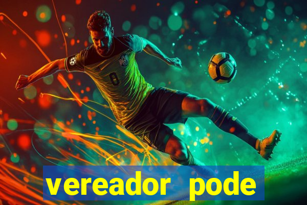 vereador pode patrocinar time de futebol